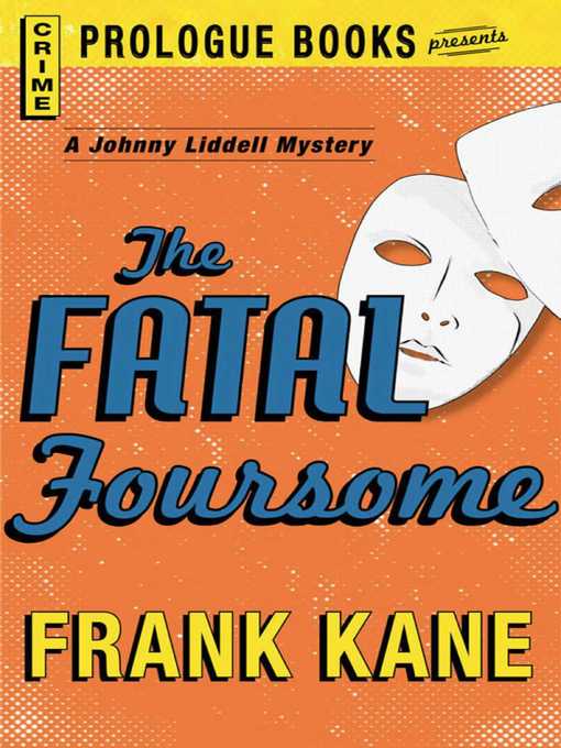 Title details for The Fatal Foursome by Frank Kane - Available